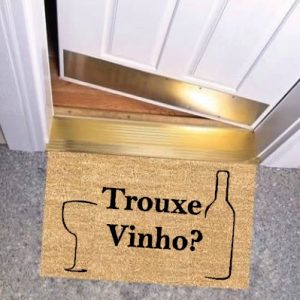 Tapete - Trouxe vinho