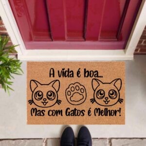 Tapete - A vida é boa mas com gatos é melhor!